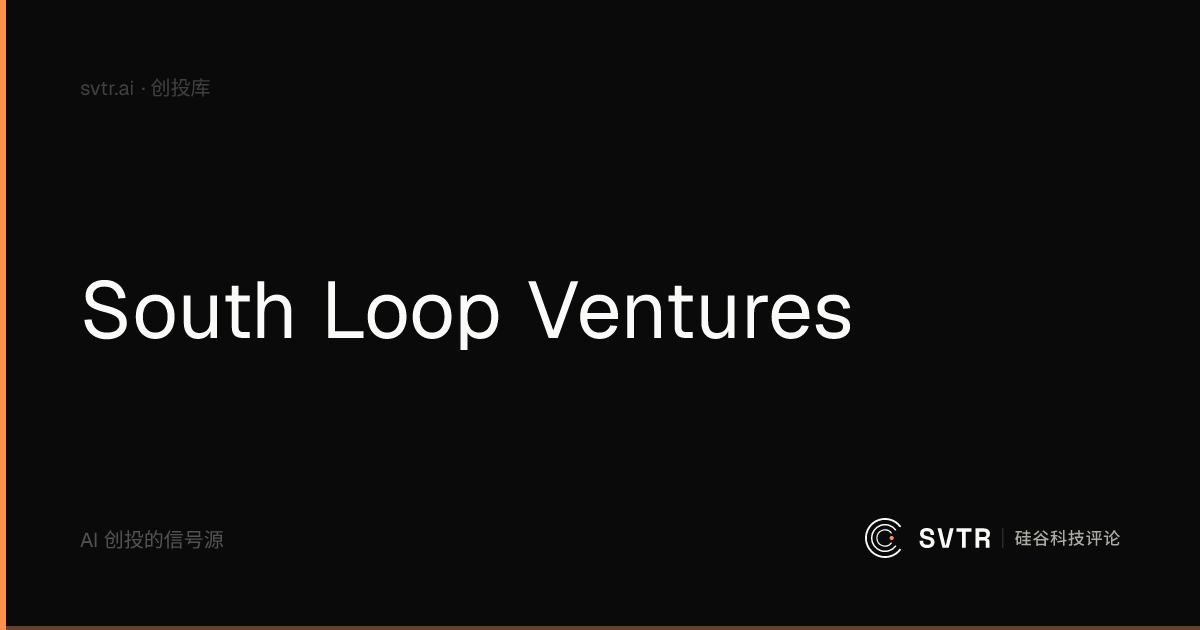 South Loop Ventures · SVTR